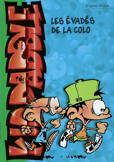 Kid Paddle. Vol. 3. Les évadés de la colo