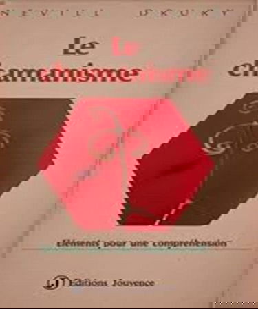 Le Chamanisme : éléments pour une compréhension