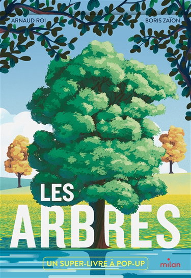 Couverture de Les arbres : un super-livre à pop-up