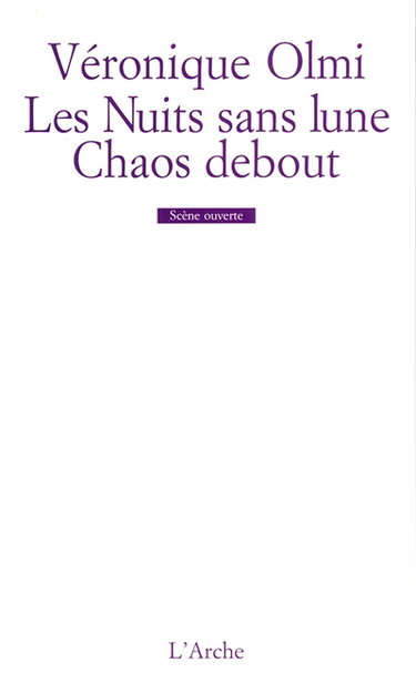 Chaos debout. Les nuits sans lune