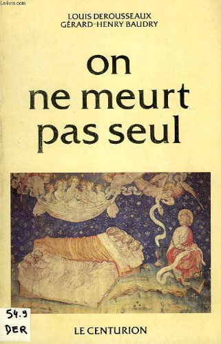 On ne meurt pas seul