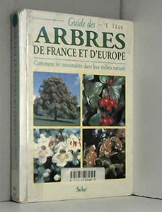 Guide des arbres de France et d'Europe
