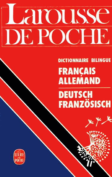 Larousse de poche français-allemand / deutsch französich