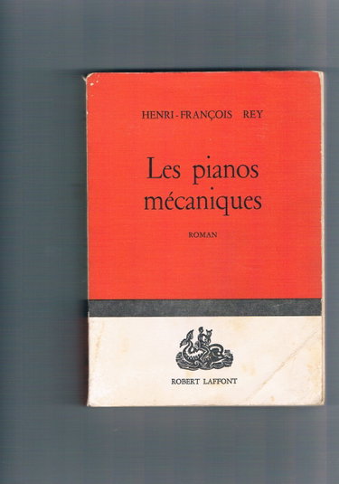 Couverture de Les pianos mécaniques. Roman.