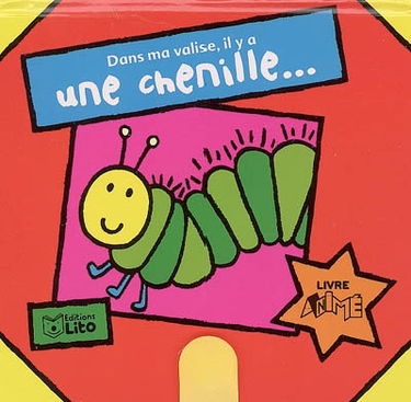 Dans ma valise, il y a une chenille...