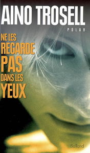 Ne les regarde pas dans les yeux