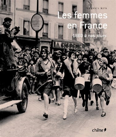 Les femmes en France de 1880 à nos jours