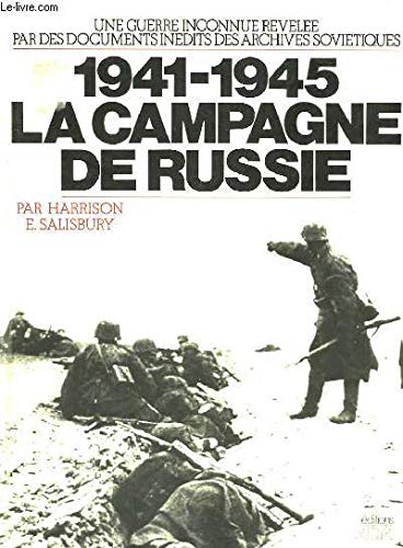 La Campagne De Russie / 1941-1945