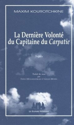 La dernière volonté du capitane du Carpatie