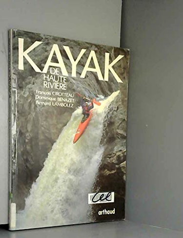 Couverture de Kayak de haute rivière