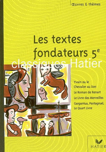 Les textes fondateurs, 5e