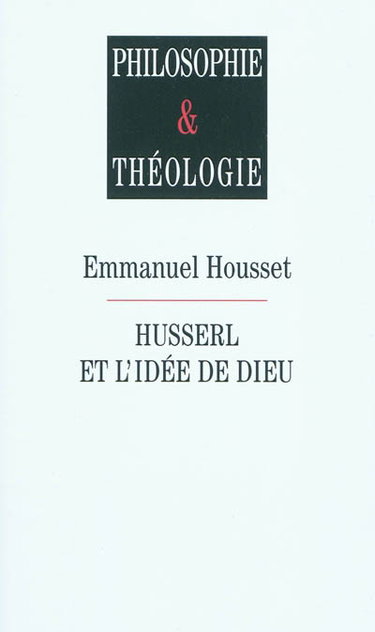 Couverture de Husserl et l'idée de Dieu