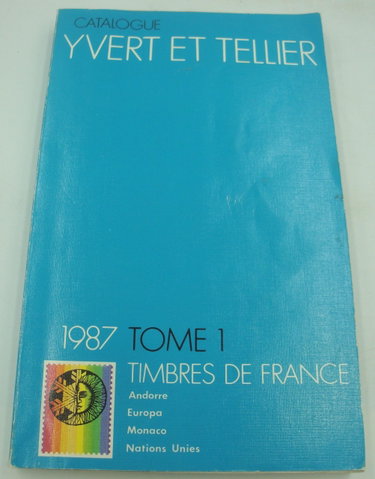Couverture de Catalogue Yvert et Tellier 1987 Tome 1 par Yvert et Tellier