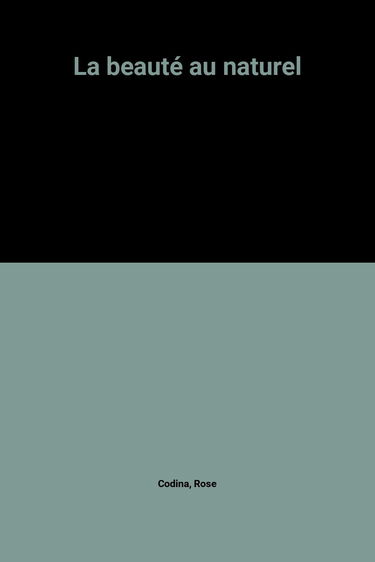 La Beauté au naturel