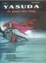 Yasuda. Vol. 4. La femme sans visage