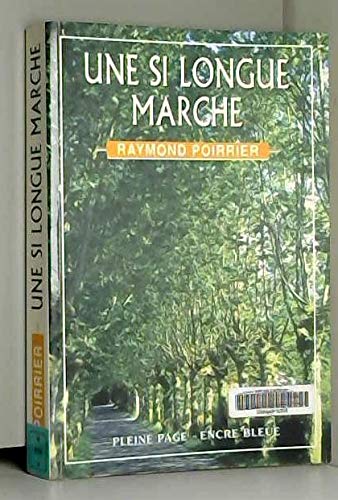 Une si longue marche