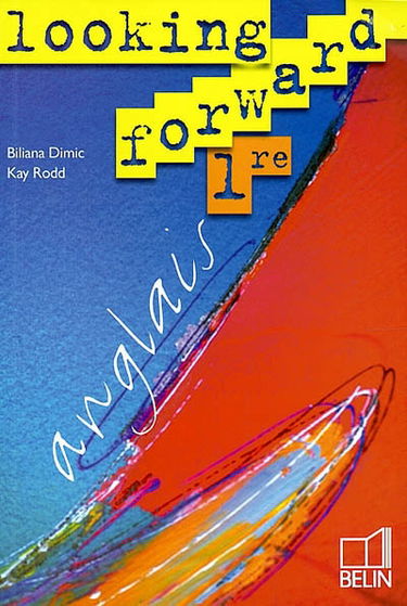 Looking forward, anglais, 1re