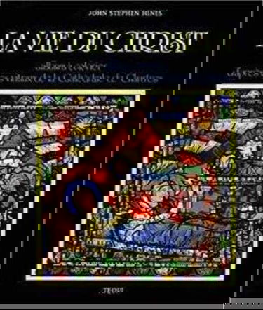 Douze tableaux de la vie du Christ : album à colorier d'après les vitraux de la cathédrale de Chartres