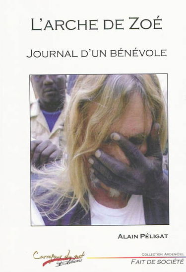 L'Arche de Zoé : journal d'un bénévole