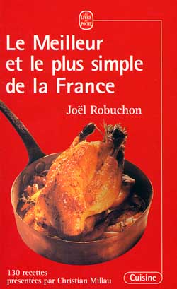 Le meilleur et le plus simple de la France : 130 recettes