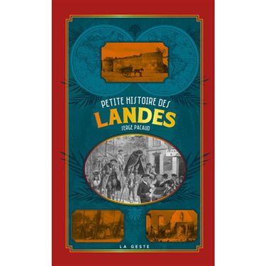 Petite histoire des Landes