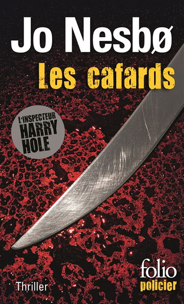 Une enquête de l'inspecteur Harry Hole. Les cafards