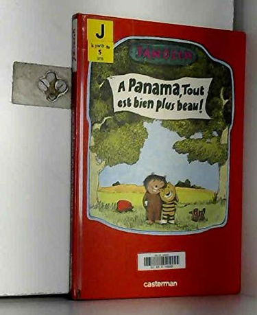 A Panama, tout est bien plus beau !