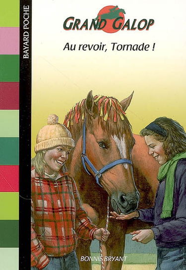 Grand Galop. Au revoir, Tornade !