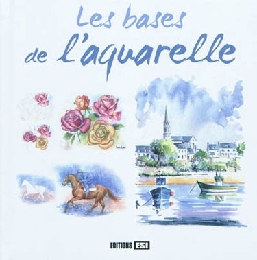 Les bases de l'aquarelle