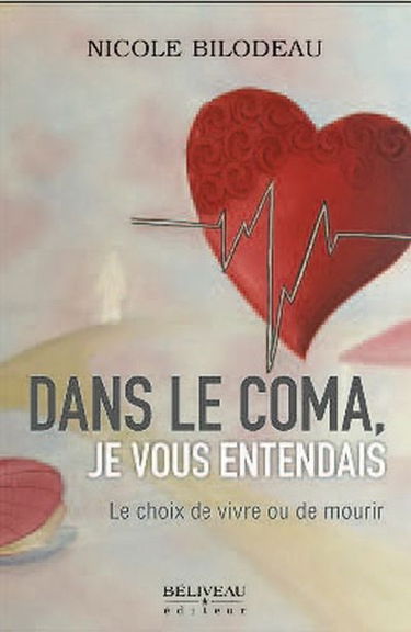 Dans le coma, je vous entendais : le choix de vivre ou de mourir