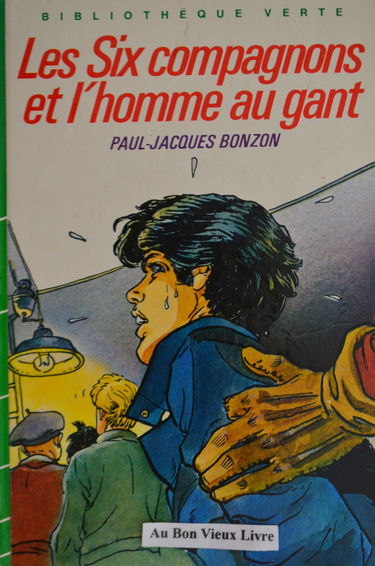 Les Six Compagnons et l'homme au gant (Bibliothèque verte)