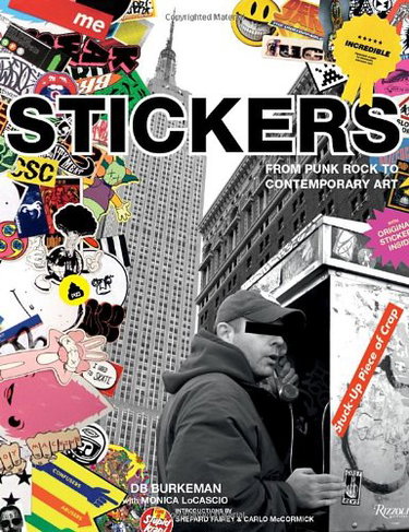 Couverture de Stickers: Stuck-Up Piece of Crap: From Punk Rock to Contemporary Art