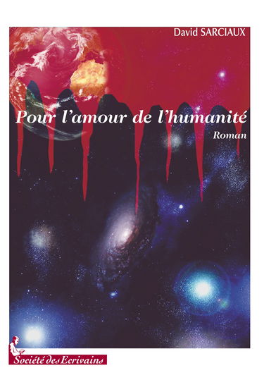 Pour l'amour de l'humanité - roman