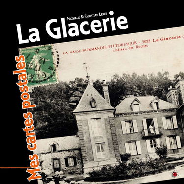La Glacerie - Mes cartes postales