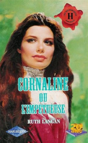 Cornaline ou l'impétueuse