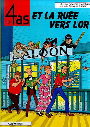 Les 4 as. Vol. 11. Les 4 as et la ruée vers l'or