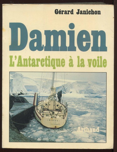 Couverture de DAMIEN III L'ANTARCTIQUE A LA VOILE