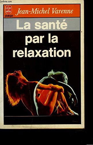 La Santé par la relaxation