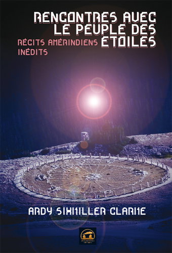 Couverture de Rencontres avec le peuple des étoiles : récits amérindiens inédits