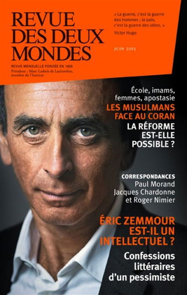 Revue des deux mondes, n° 6 (2015). Ecole, imams, femmes, apostasie : les musulmans face au Coran : la réforme est-elle possible ?