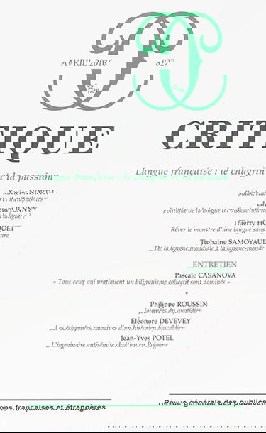 Critique, n° 827. Langue française : le chagrin et la passion