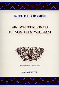 Sir Walter Finch et son fils William. Lettre à Willem-René van Tuyll van Serooskerken