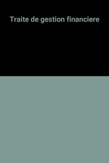 Traite de gestion financiere