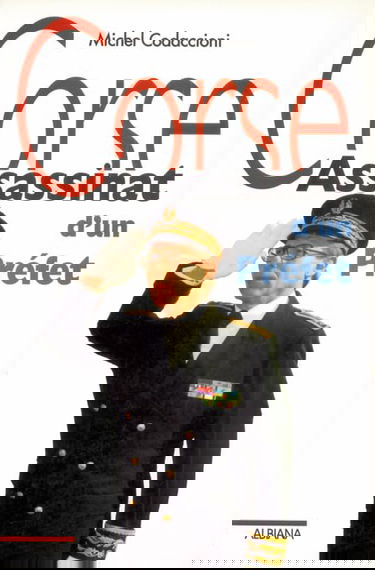 Corse : assassinat d'un préfet