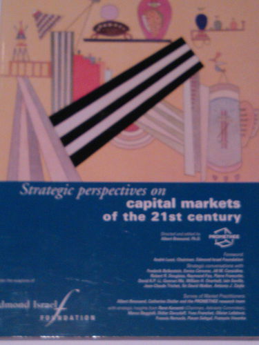 Strategic perspectives on capital markets of the 21st century (The ThinkNet collection)