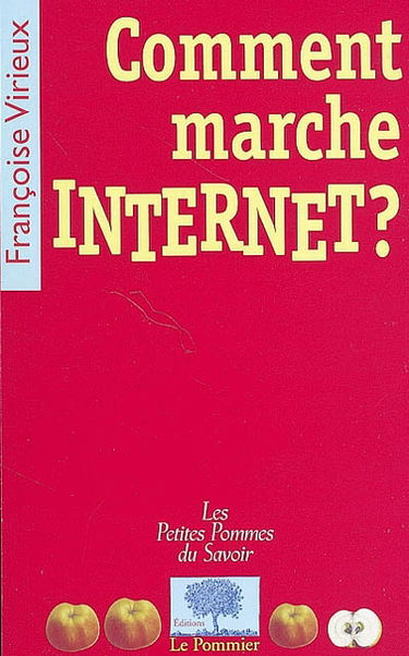 Comment marche Internet ?