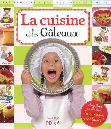 La cuisine et les gâteaux