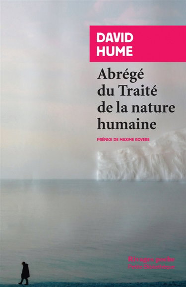 Abrégé du Traité de la nature humaine. Ma vie