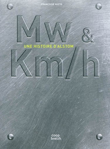 MW & KM-H : une histoire d'Alstom