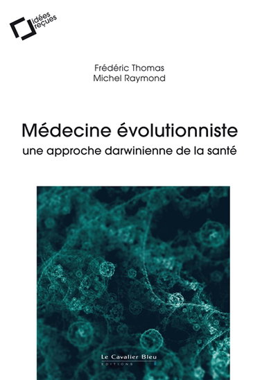 Couverture de Médecine évolutionniste : une approche darwinienne de la santé